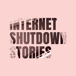 Internet Shutdown Stories