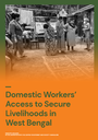 Parichiti - Domestic Workers’ Access to Secure Livelihoods in West Bengal