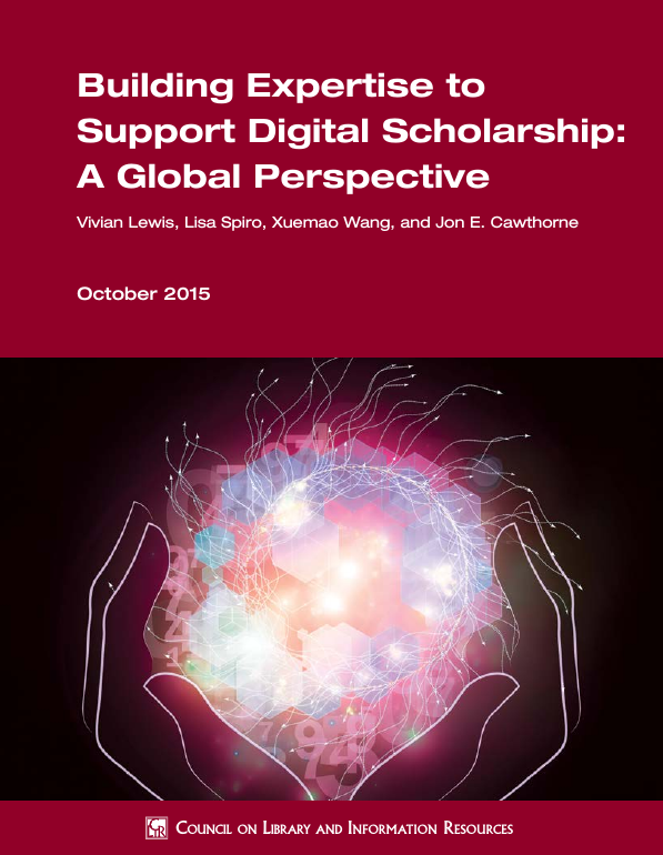 CIS Featured in 'Building Expertise to Support Digital Scholarship: A Global Perspective' Report